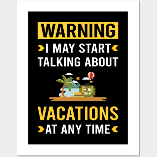 Warning Vacation Holiday Posters and Art